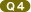 Q4